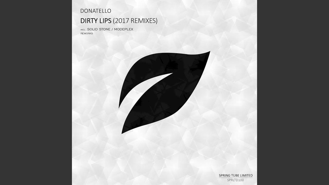 Dirty Lips (Solid Stone Remix)