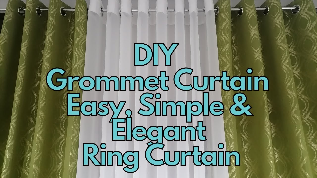 DIY Grommet Curtain (Ring Curtain) // How to sew a Grommet Curtain // Easy, Simple, and Elegant