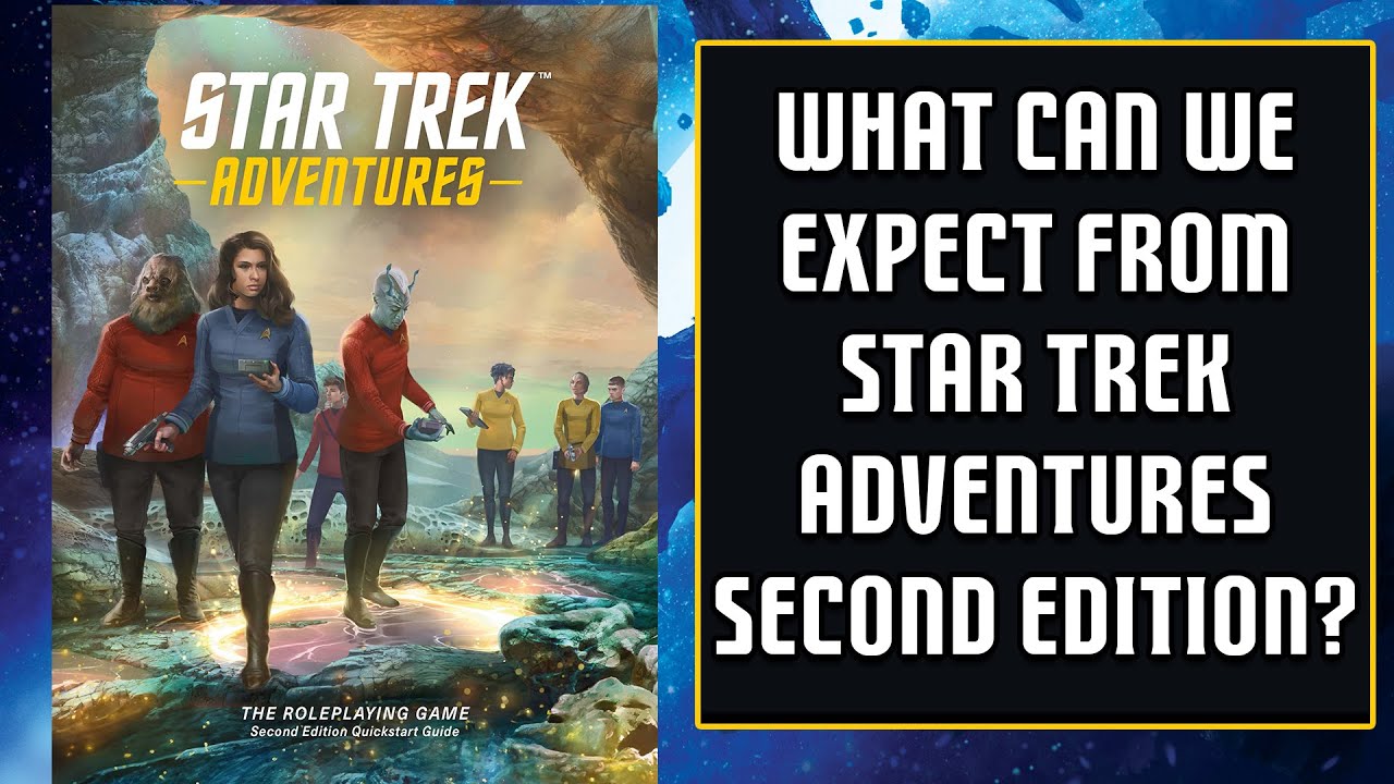 Star Trek Adventures Second Edition: What Changes Can We Expect with Jim Johnson
