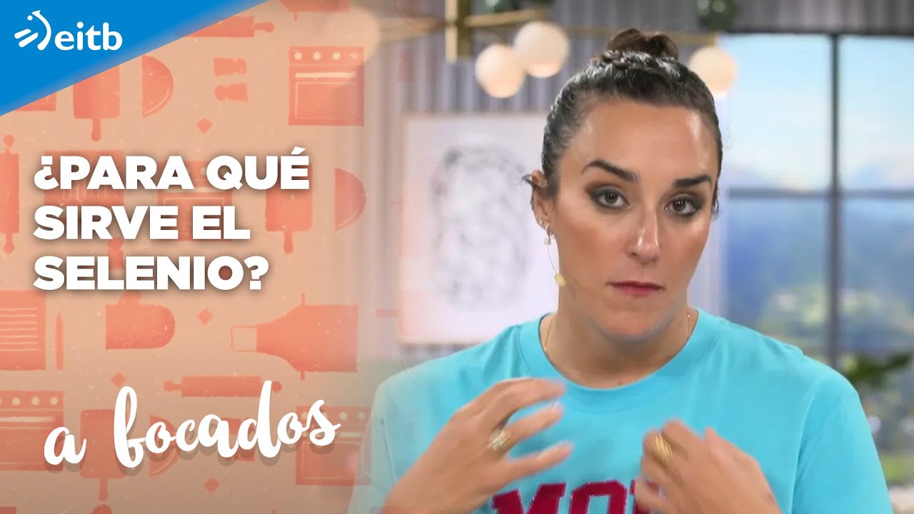 ¿Para qué sirve el selenio y qué alimentos lo contienen?