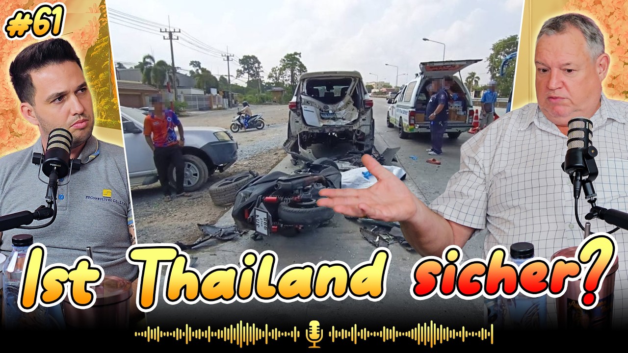 Das echte Sicherheitsrisiko in Thailand ist nicht das, was du denkst - Folge 61