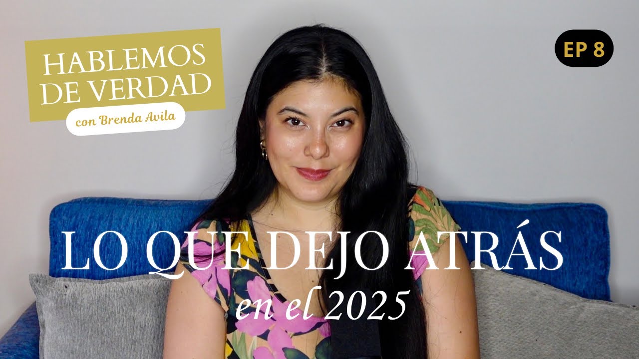NUEVOS COMIENZOS ✨  Sanar la identidad y caminar en la Verdad |Hablemos de Verdad ep: 8
