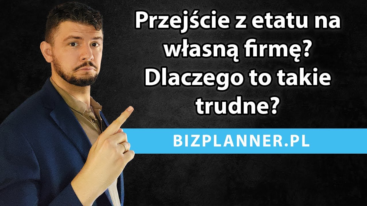 Przejście z etatu na firmę - dlaczego to takie trudne? Jak rzucić pracę i założyć firmę