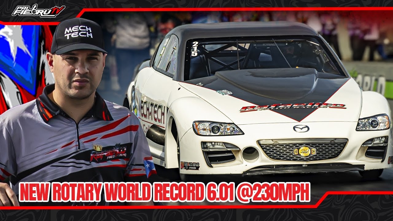NEW ROTARY WORLD RECORD RAFAELITO RACING 6.01 @230MPH VIDEO MIX - 13B TURBO MEC FALITO X OSO TECH!!