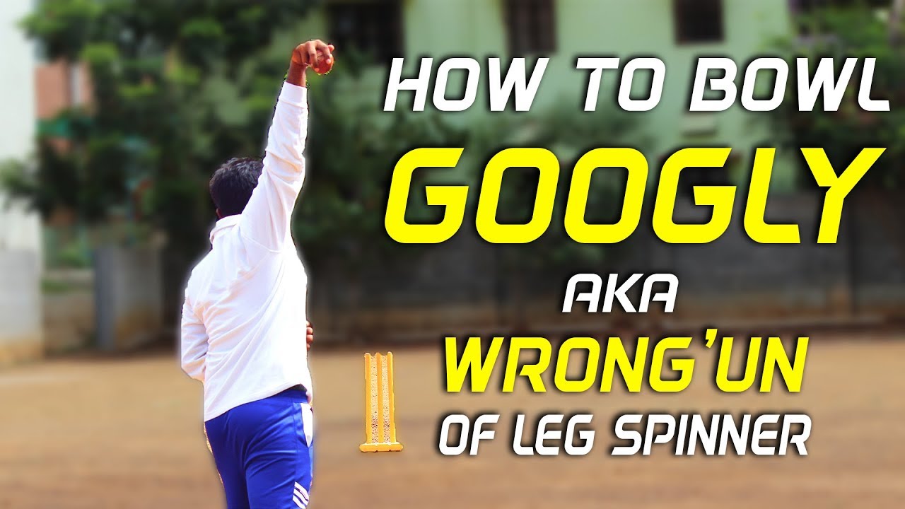 How to bowl Googly \ Wrong'un | Leg Spin Part-2 | Nothing But Cricket