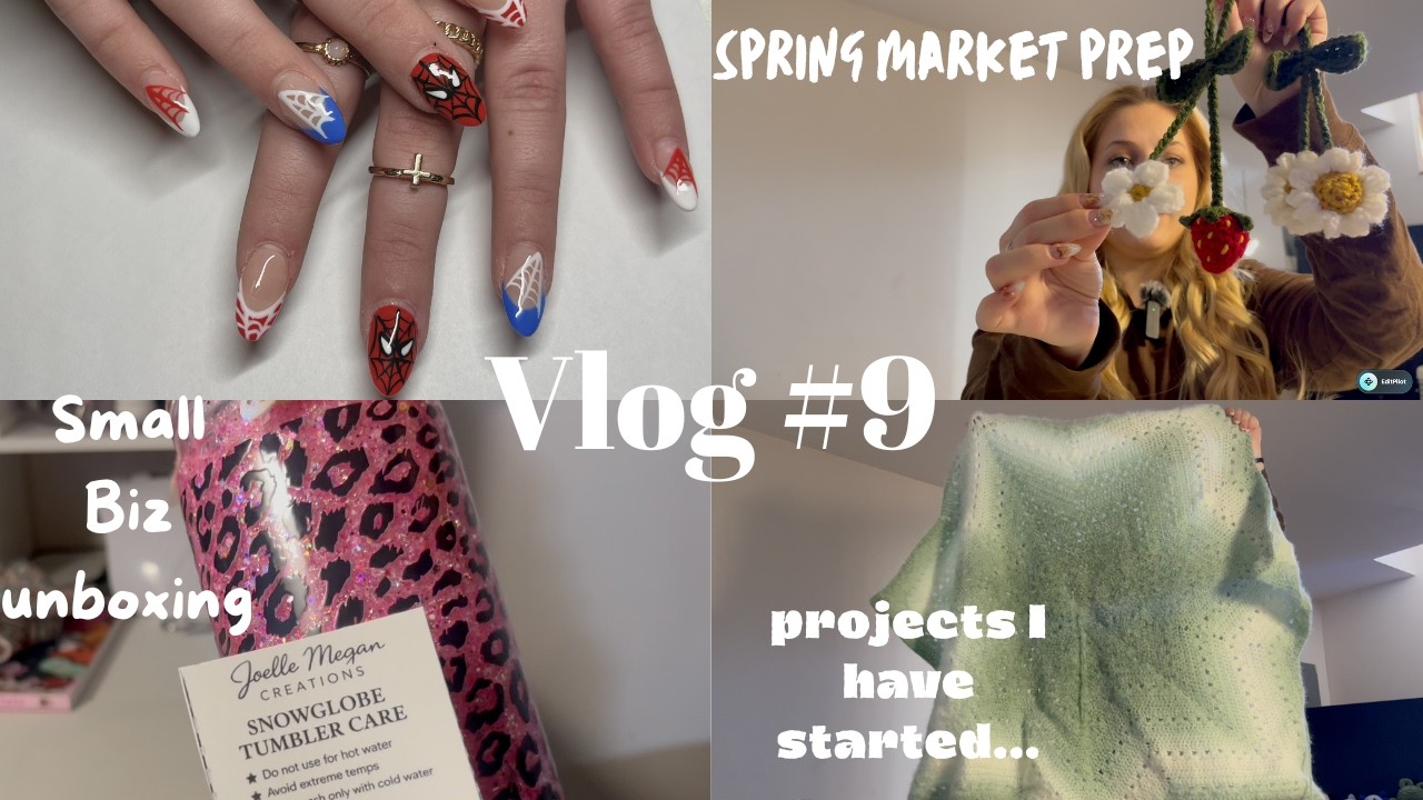 VLOG#9 | Spring market prep, nails, starting a big project & More