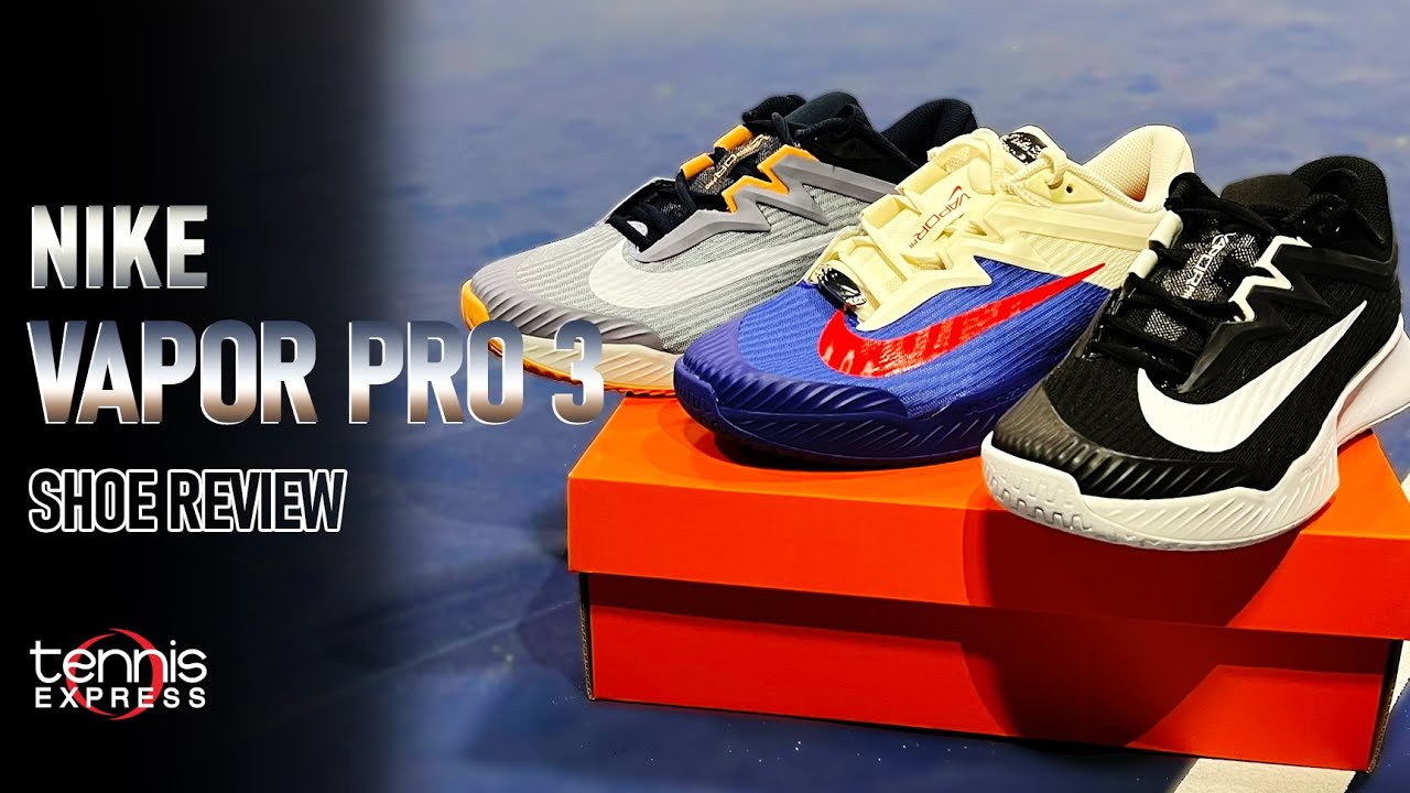 Nike Vapor Pro 3 Tennis Shoe Preview | Tennis Express