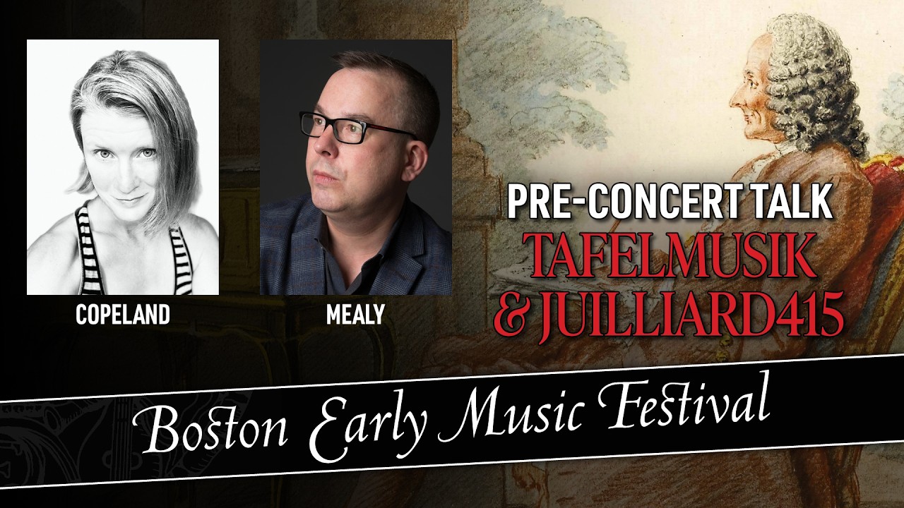 25/26 Season: Tafelmusik & Juilliard415 Pre-Concert Talk