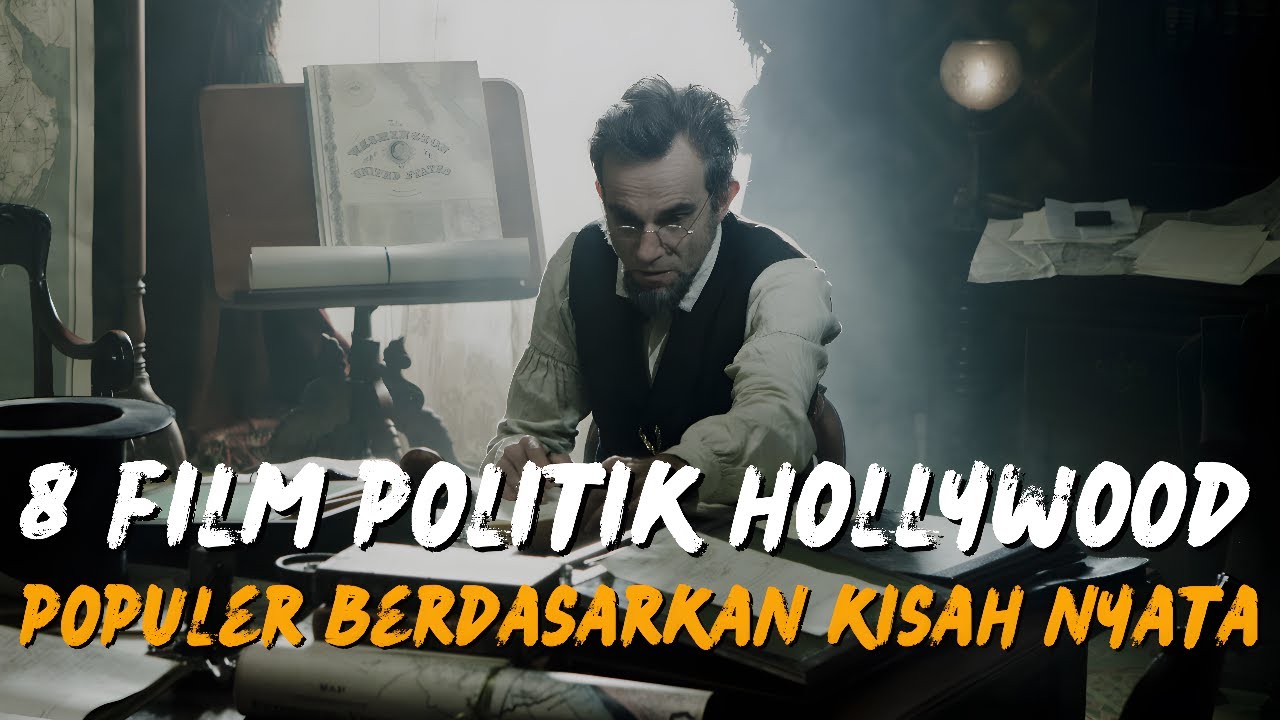 Adu Strategi Politik Antar Negara | 8 Film Politik Hollywood Populer yang Diambil dari Kisah Nyata!