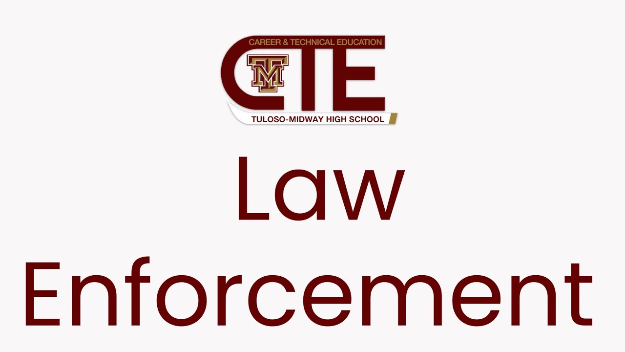TMHS- Law Enforcement Pathway