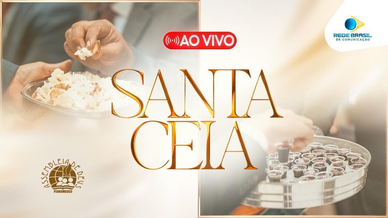 CULTO DE SANTA CEIA  - 01/09/25 | IEADPE