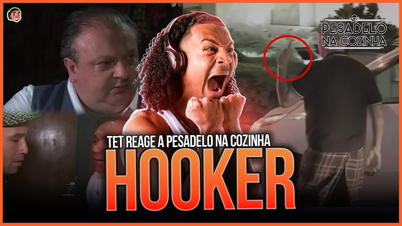 TET REAGE: HOOKER | Pesadelo na Cozinha
