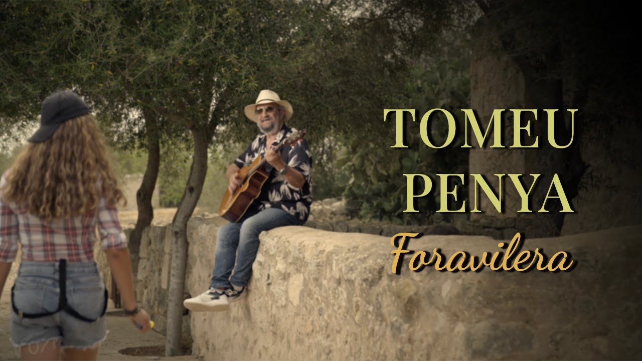 Tomeu Penya - Foravilera (oficial)