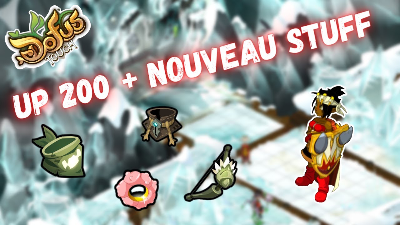 DOFUS TOUCH - STUFF CRA FEU 200, MEILLEURE CLASSE POUR FARM !