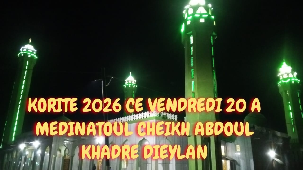 CELEBRATION KORITE 2026 A MEDINATOUL CHEIKH ABDOUL KHADRE DIEYLAN