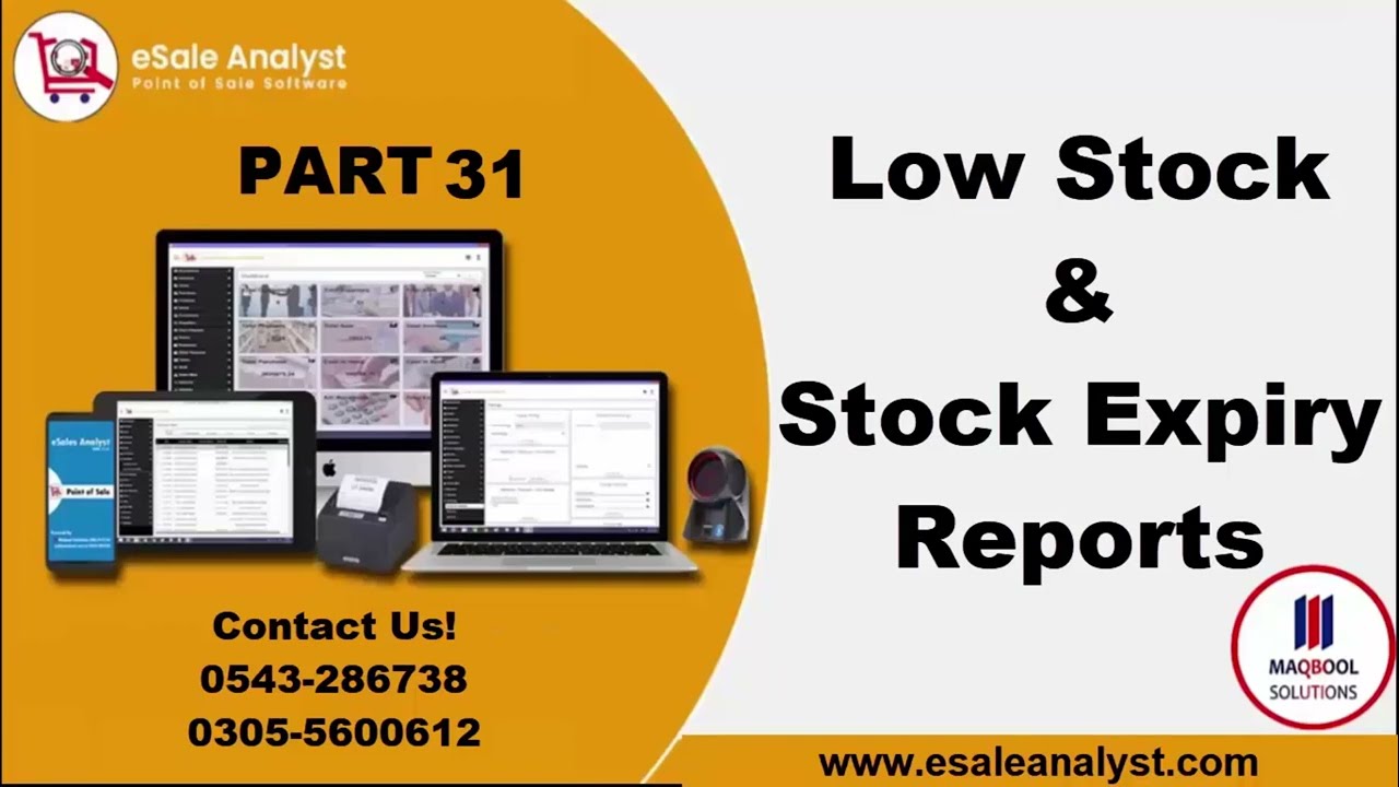 Part 31 (English Series) Low Stock & Stock Expiry Reports In eSalesAnalyst POS