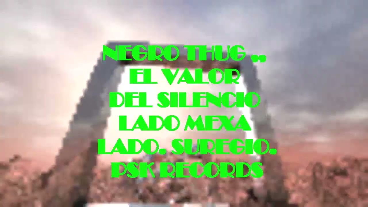 NEGRO THUG,FT CHOMP ...MUNDO CRUEL ES EL FINAL...LADO MEXA