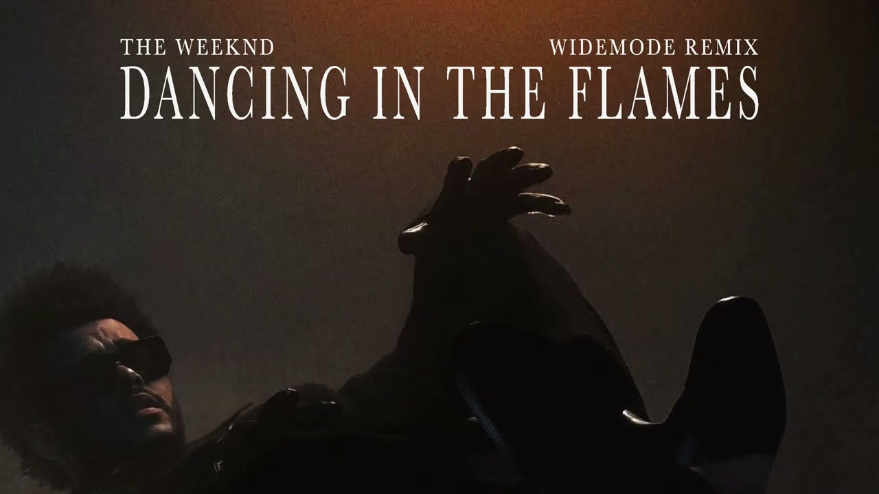 The Weeknd - Dancing In The Flames (Widemode Remix)