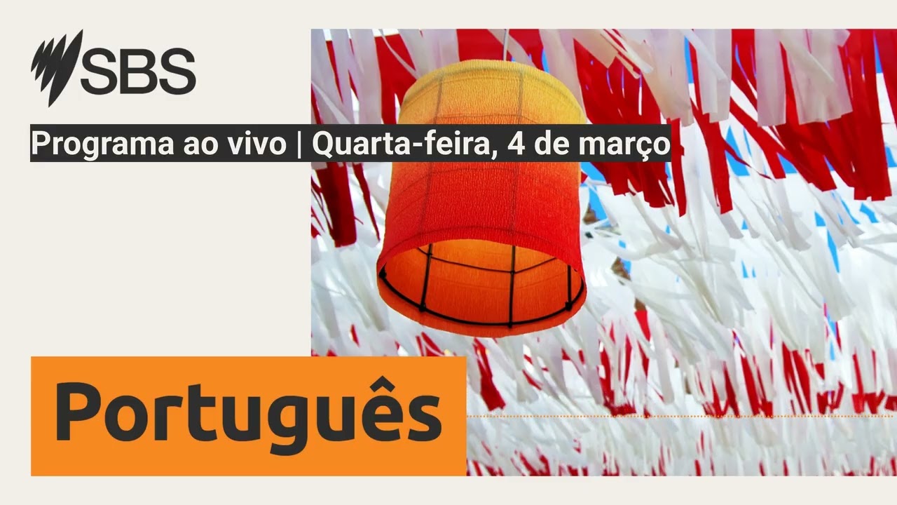 Programa ao vivo | Quarta-feira, 4 de março | SBS Portuguese - SBS em Português