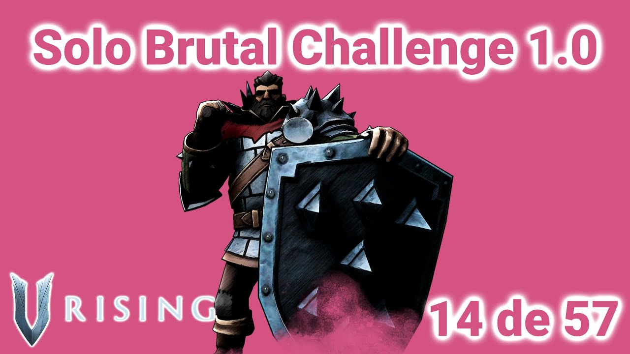 Quincey, el Rey Bandido - 14 de 57 derrotados - Solo Brutal Challenge - V Rising