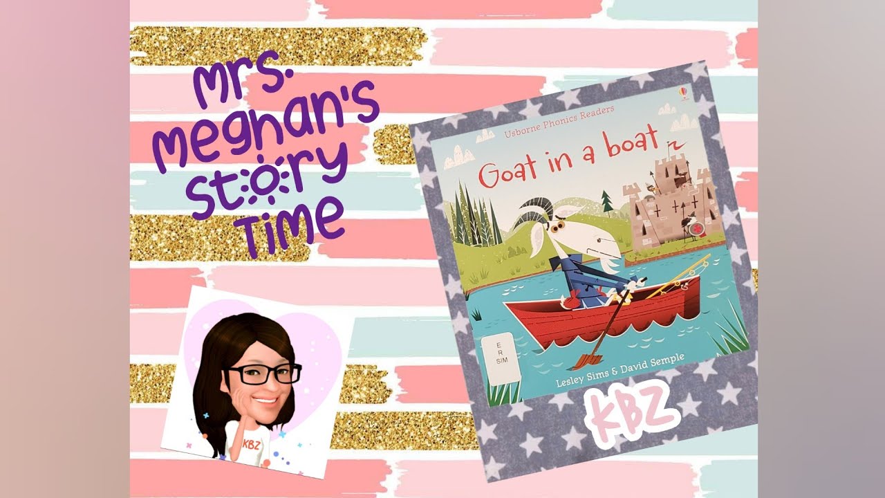 Read Aloud Story Time - GOAT IN A BOAT By Lesley Sims & David Semple