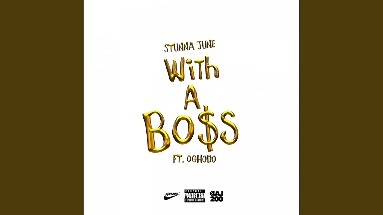 With a Boss (feat. Oghodo)