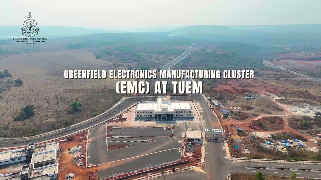 Overview of the Electronics Manufacturing Cluster (EMC) at Tuem, Goa