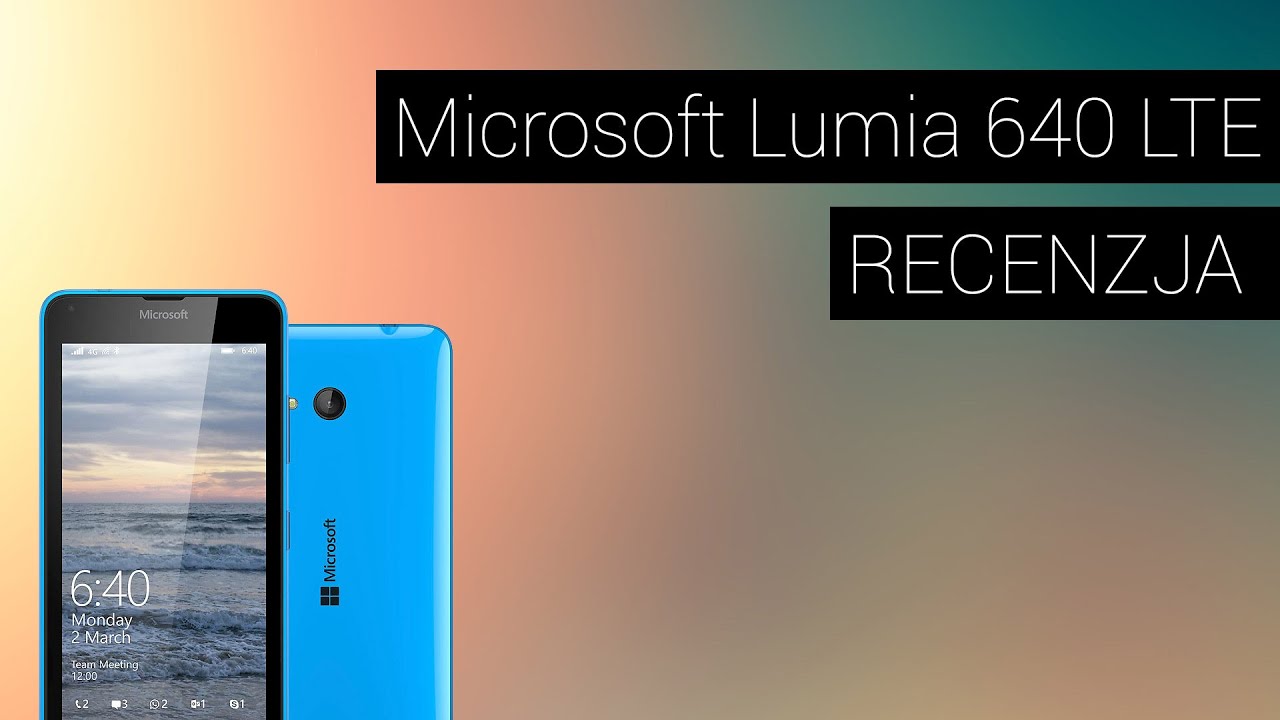 Microsoft Lumia 640 LTE - TEST - Recenzja - PL