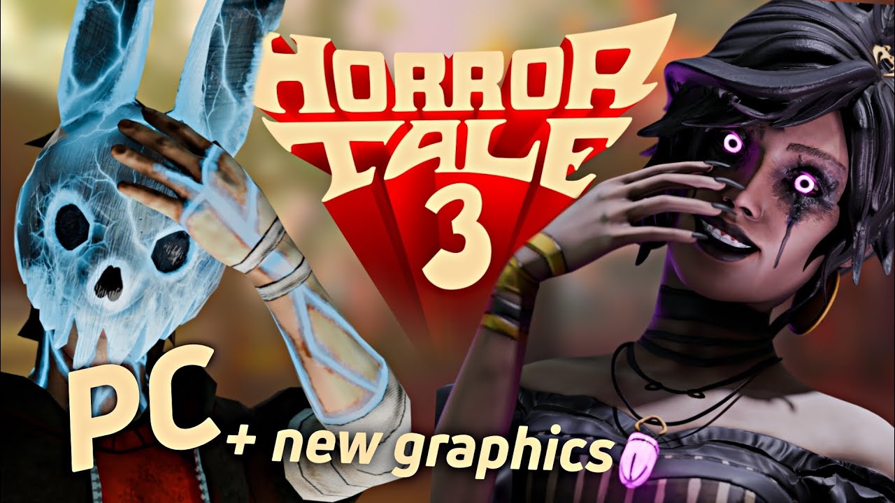 HORROR TALE 3: PC VERSION | NEW GRAPHICS // Horror Tale 3 PC