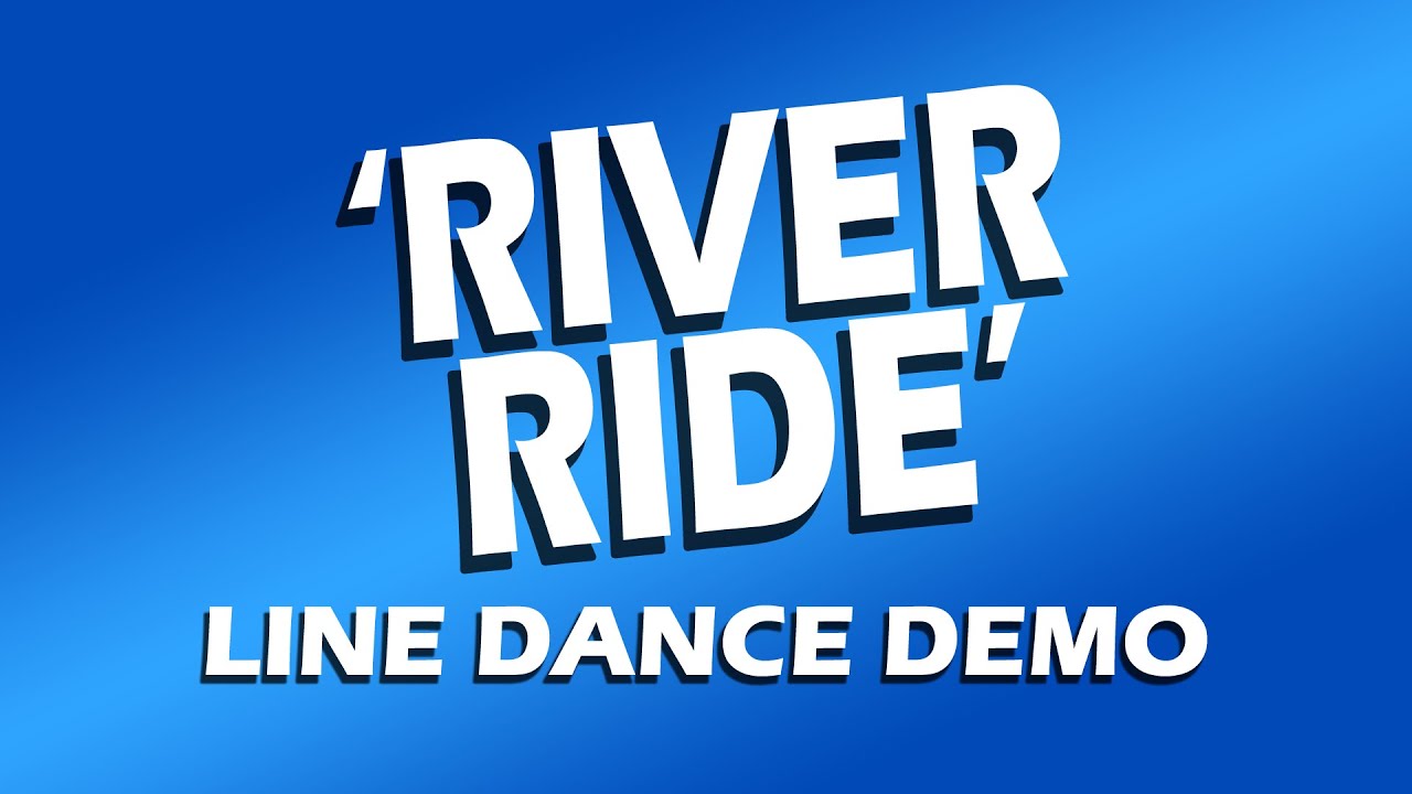River Ride - Line Dance Demo