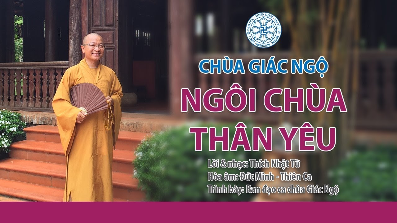 Nhạc Phật giáo mới nhất 2021 - Ngôi chùa thân yêu - Ban đạo ca chùa Giác Ngộ