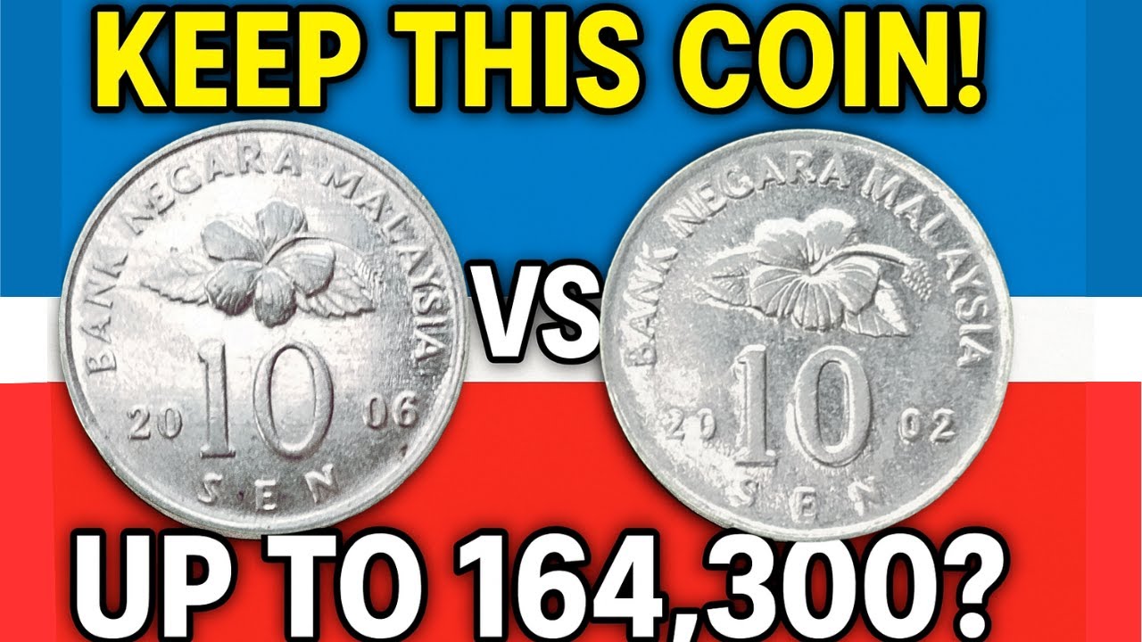Rare Malaysian Coin Worth? Side-by-Side of 10 Sen 2002 & 2006 | Coin Spyder