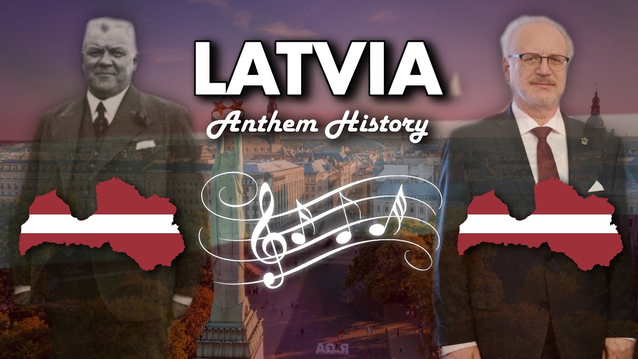 Latvia: Anthem History