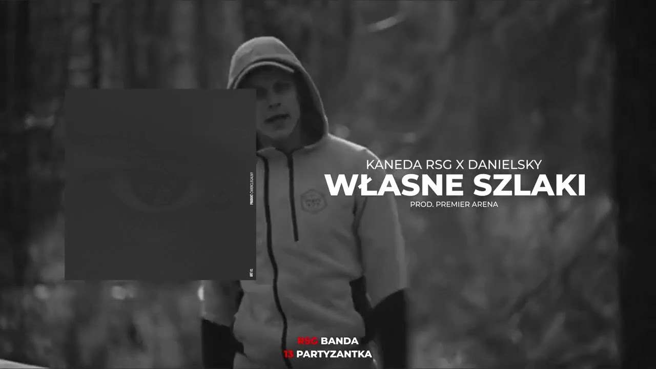 Kaneda RSG x Danielsky - WŁASNE SZLAKI Prod. PREMIERARENA BEATS