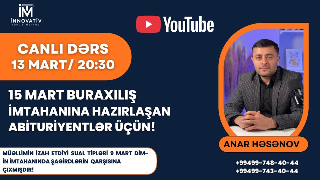 15 Mart 2026 Buraxılış İmtahanına Hazırlıq | 11-ci Sinif CANLI Riyaziyyat – Anar Həsənov