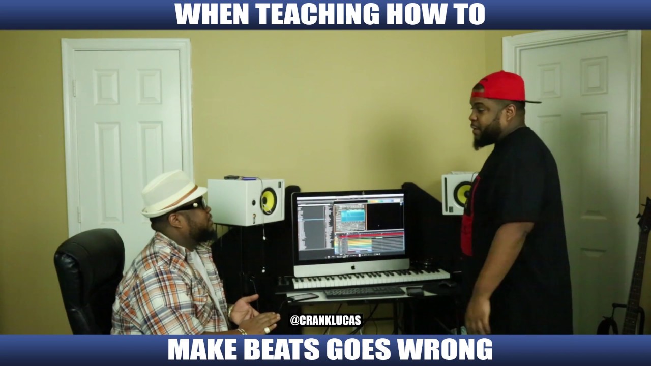 WHEN TEACHING HOW TO MAKE BEATS GOES WRONG