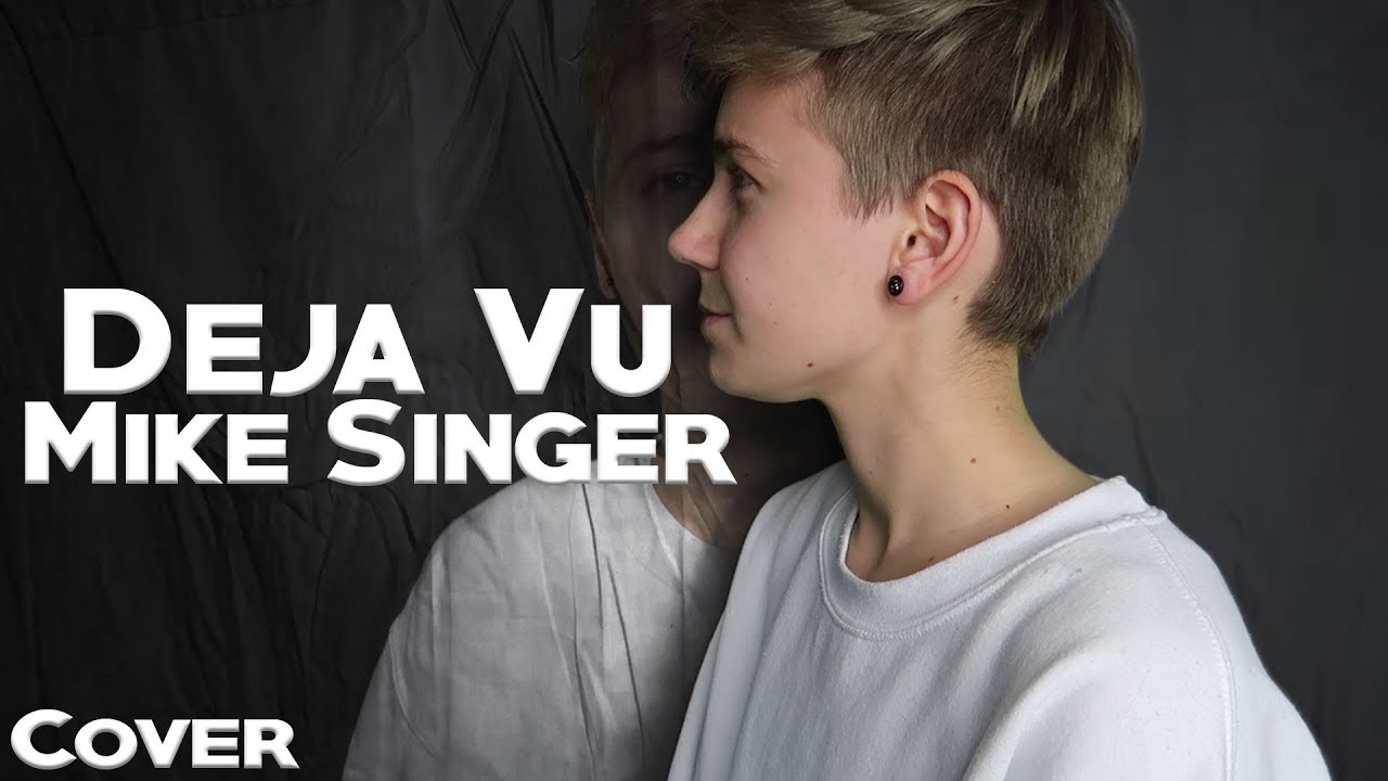MIKE SINGER -  Deja Vu [Cover]