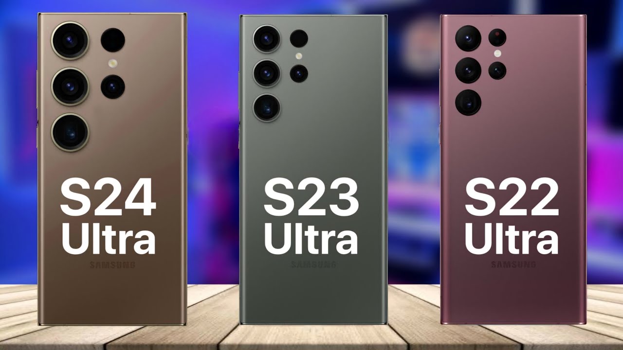Сравнение Samsung Galaxy S24 Ultra, Galaxy S23 Ultra и Galaxy S22 Ultra