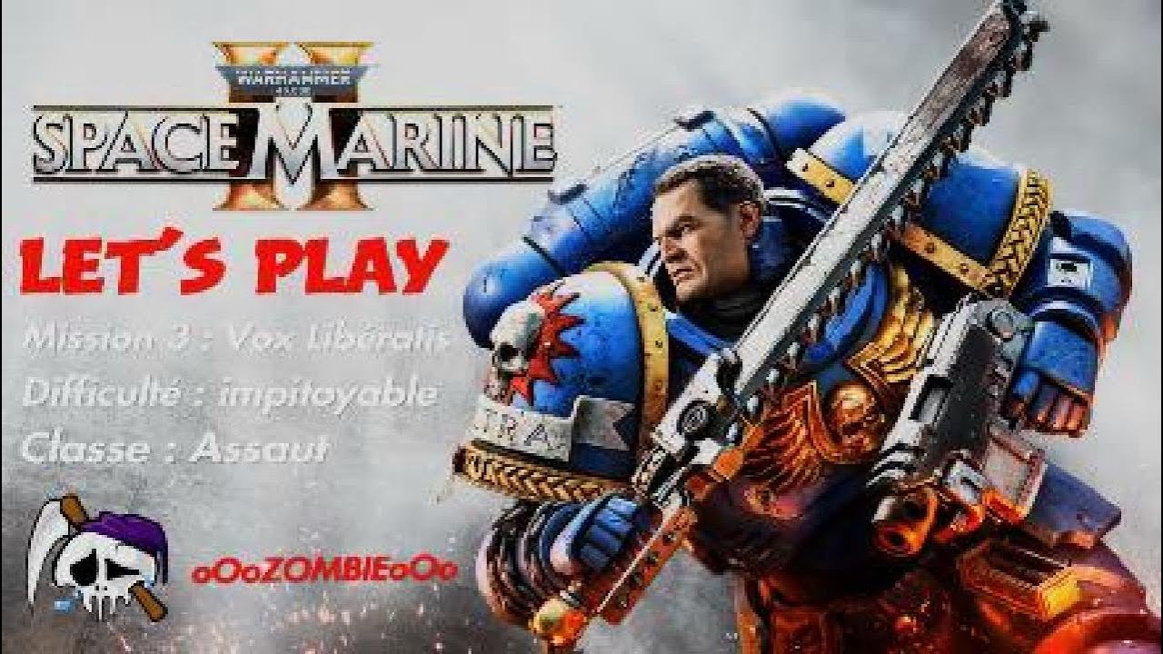 SPACE MARINE 2 - Mission 3 : Vox Libératis / Menace : Impitoyable / Classe : Assaut