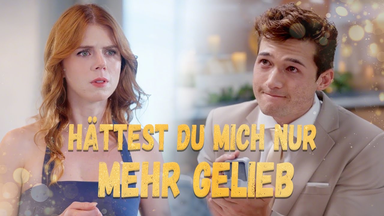 [Ganze Folge] Hättest du mich nur mehr geliebt