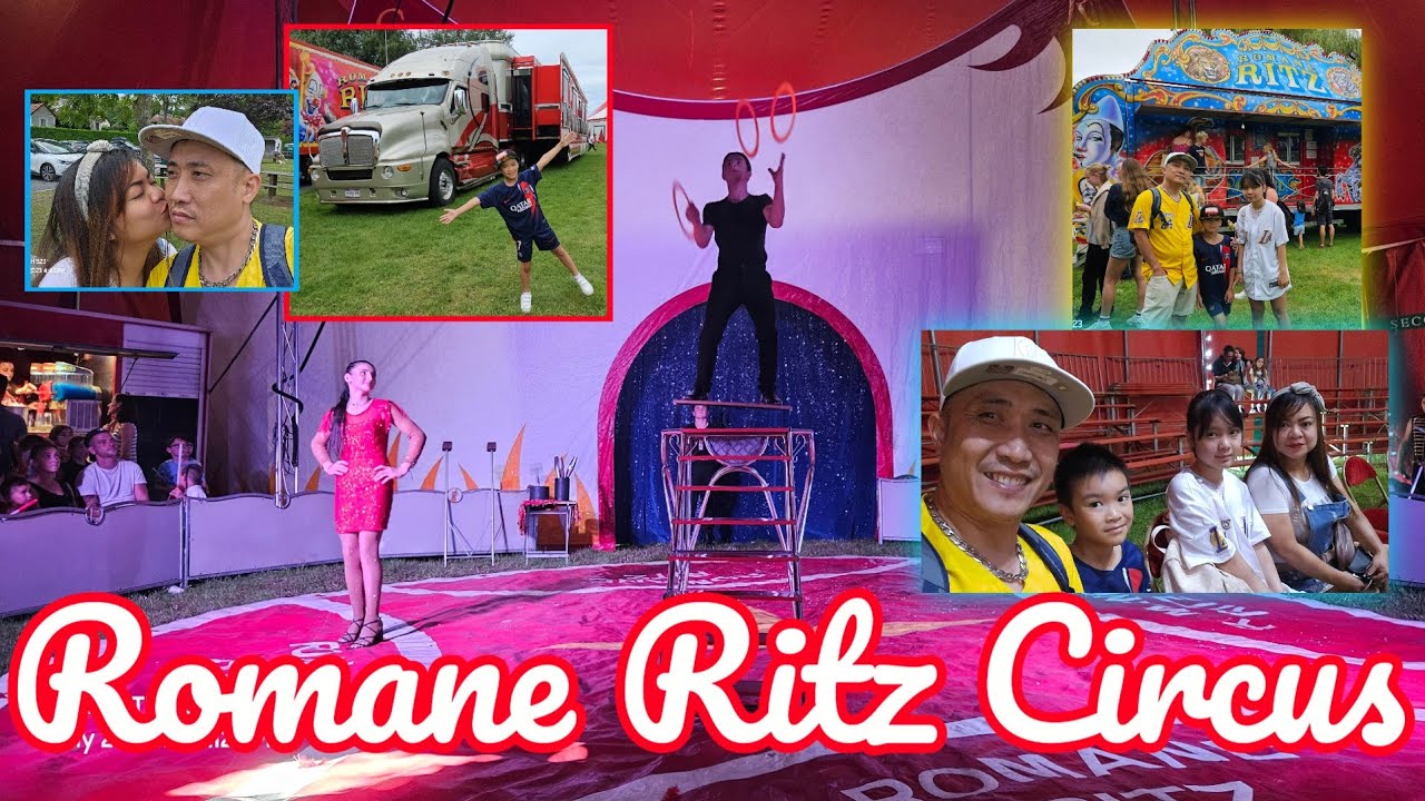 Romane Ritz Circus Experience (7th Day in Vacation)
