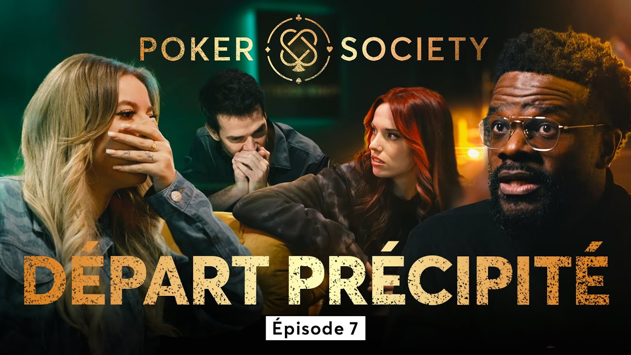 🃏 Poker Society - Départ précipité (Épisode 7)