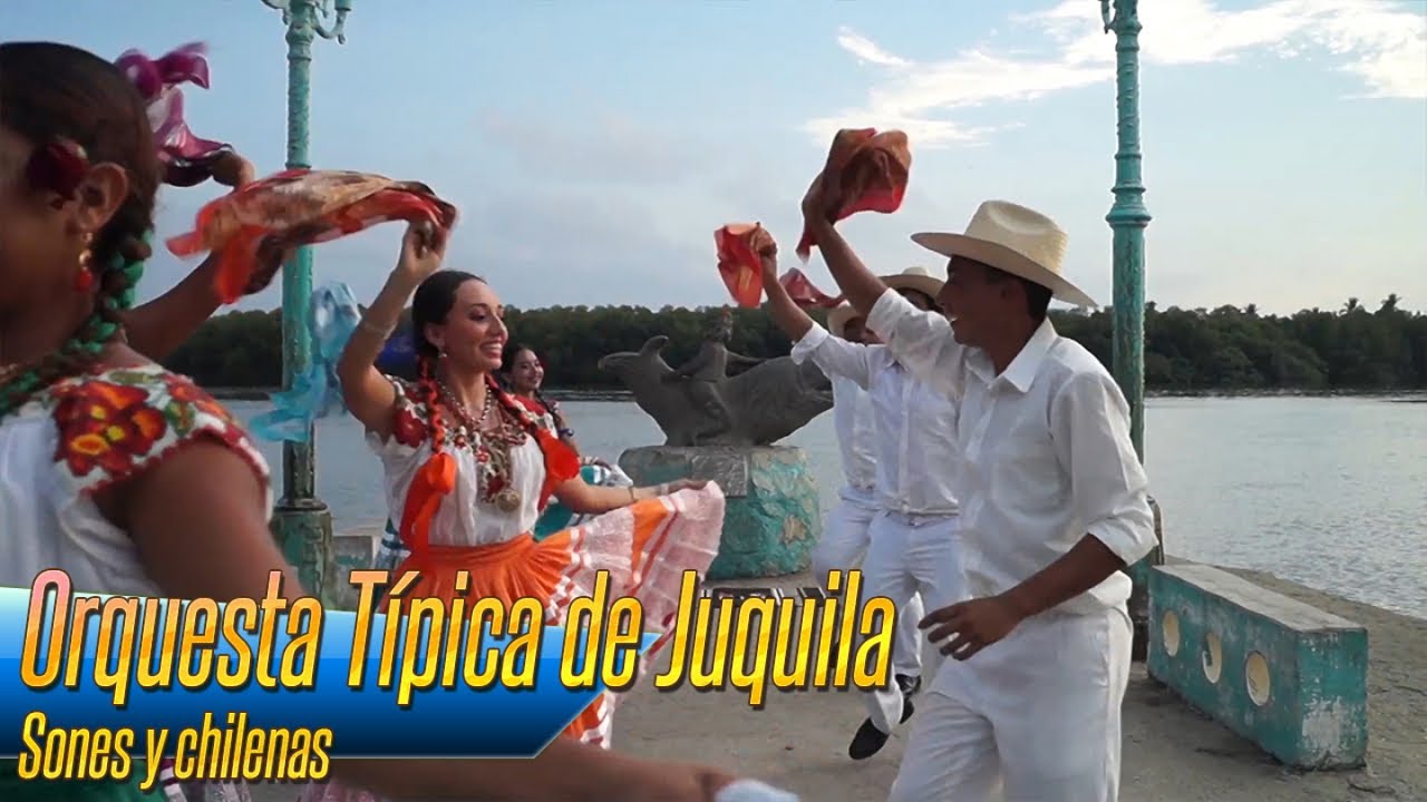 Orquesta Típica de Juquila - Sones y chilenas