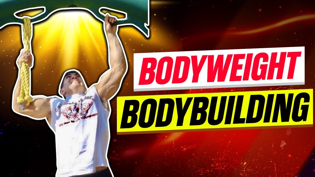 Bodyweight BodyBuilding Highlight