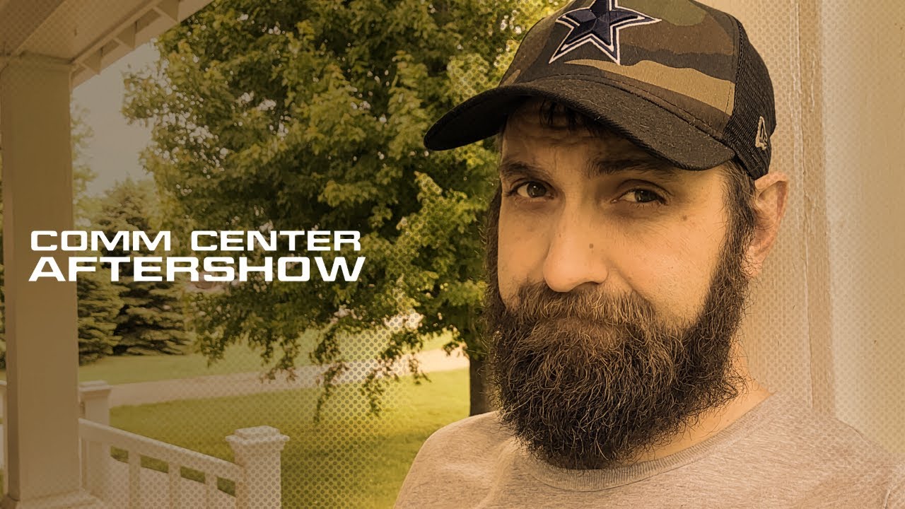 Aftershow | Comm Center WITHOUT Drew Breasy