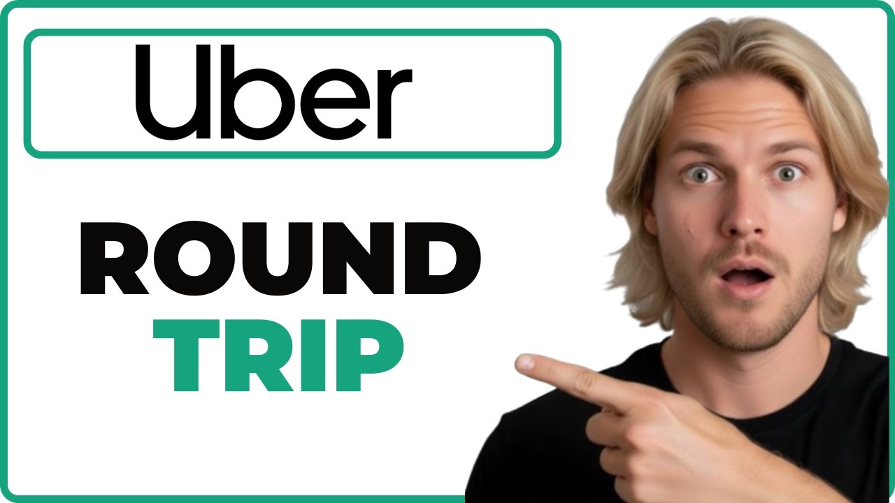 How To Book Round Trip In Uber (2026 Guide)