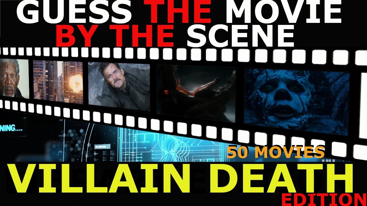 MOVIE QUIZ VILLAIN DEATH EDITION / Guess in 1 SCENE (50 Movies)