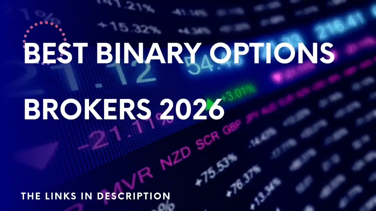 Top 6 Licensed Binary Options Companies for 2026