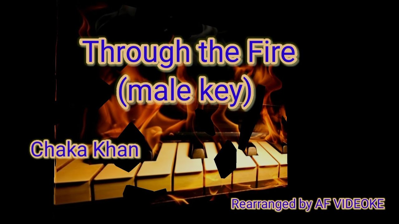 Through the Fire Videoke / Karaoke (Male Version / Male Key)