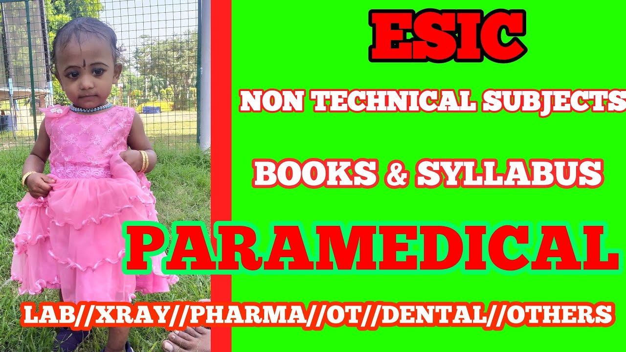 ESIC- SYLLABUS & EXAM PATTERN PARAMEDICAL NON TECHNICAL BOOKS AND SUBJECTS